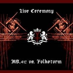 MZ.412 : MZ. 412 Vs. Folkstorm - Live Ceremony